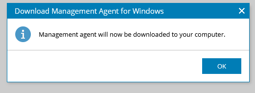 Screenshot: Managment agent will now be downloaded to your computer